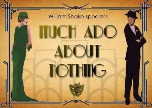 Image shows a poster for Shakespeare's "Much Ado About Nothing". 